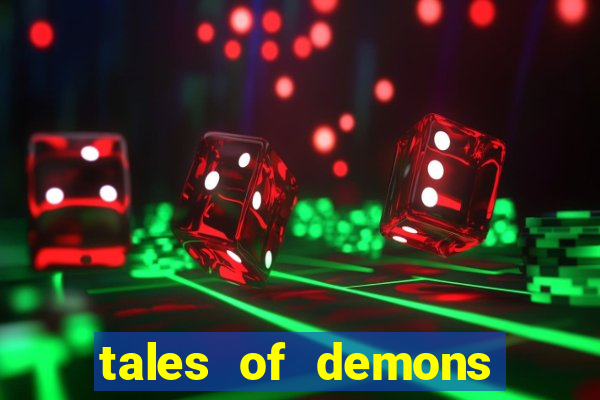 tales of demons and gods saikai